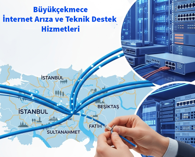 Büyükçekmece | İnternet Arıza ve Teknik Destek Hizmetleri 19 Büyükçekmece | İnternet Arıza ve Teknik Destek Hizmetleri